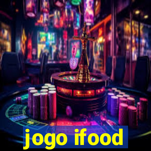 jogo ifood