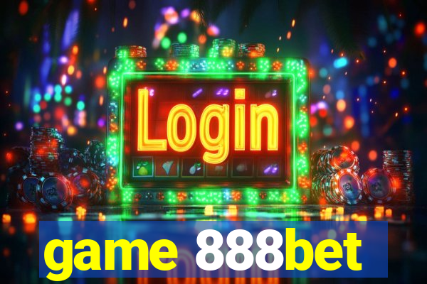 game 888bet