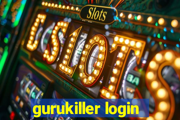 gurukiller login