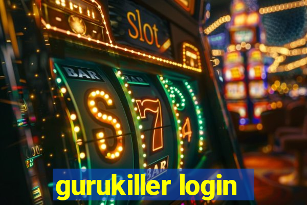 gurukiller login