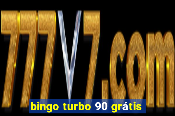 bingo turbo 90 grátis