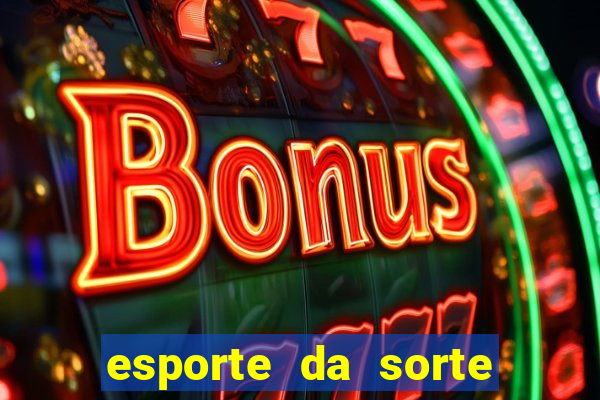 esporte da sorte promo code