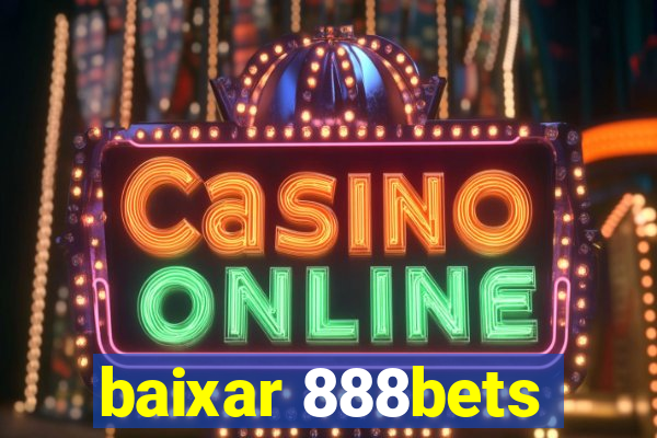 baixar 888bets