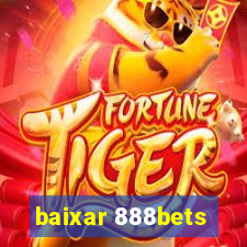 baixar 888bets