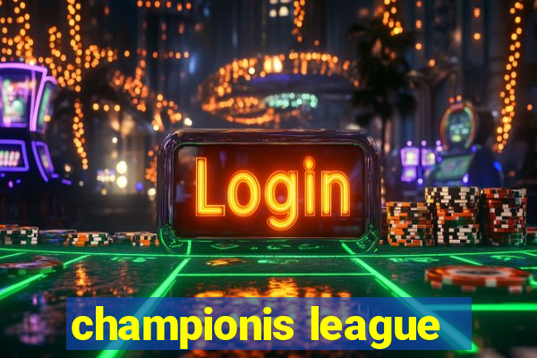 championis league