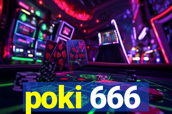 poki 666