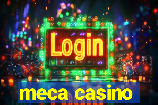 meca casino