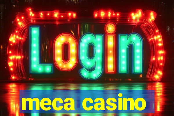 meca casino