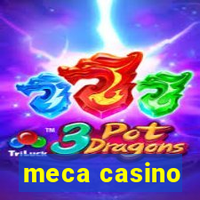 meca casino