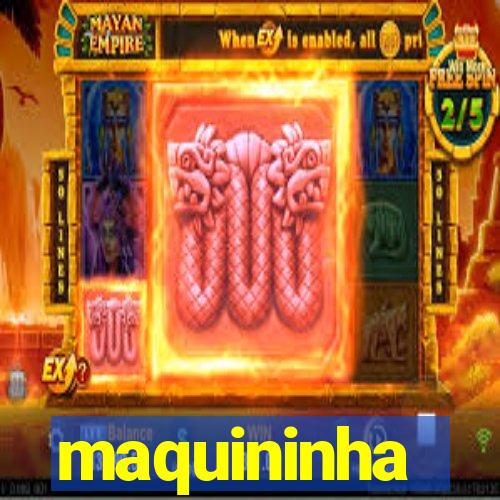 maquininha