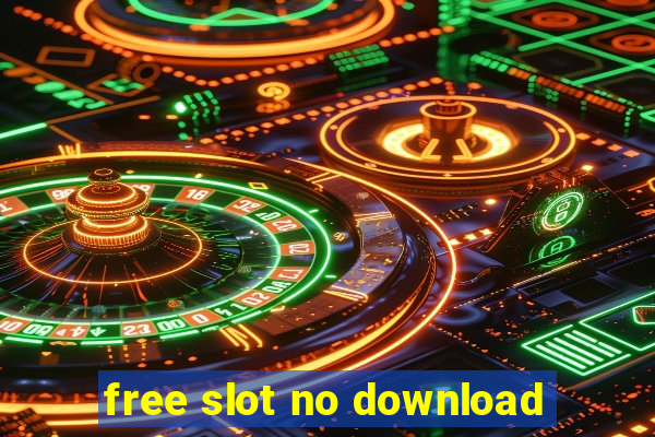 free slot no download