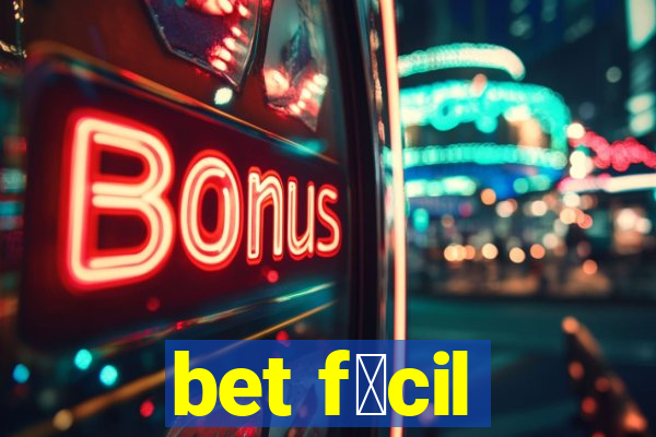 bet f谩cil