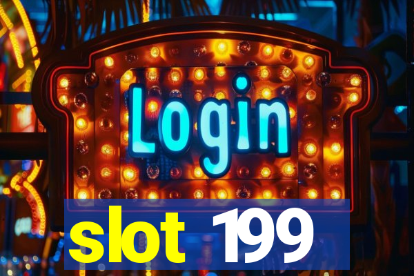 slot 199