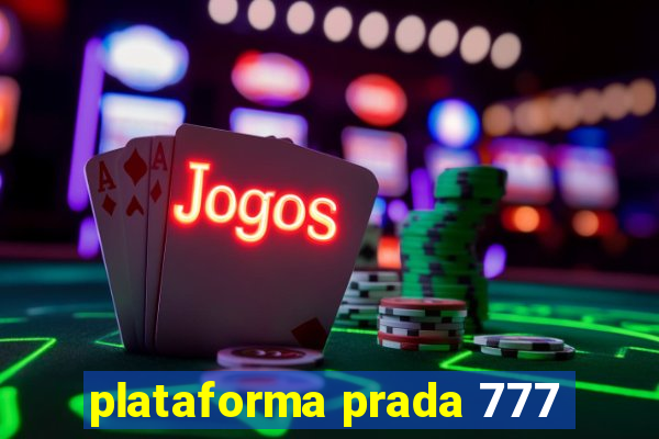 plataforma prada 777