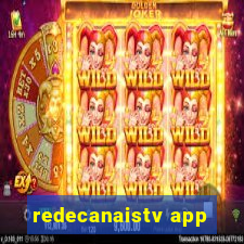 redecanaistv app