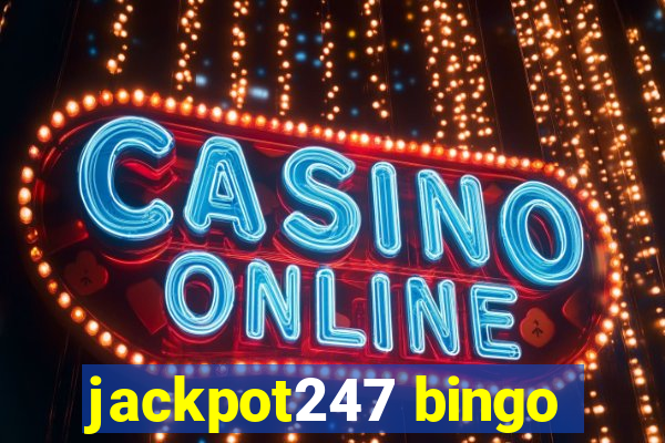 jackpot247 bingo