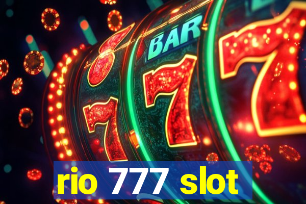 rio 777 slot