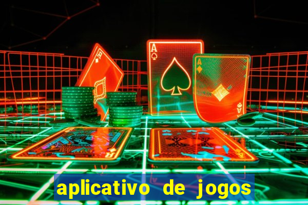 aplicativo de jogos que pagam de verdade