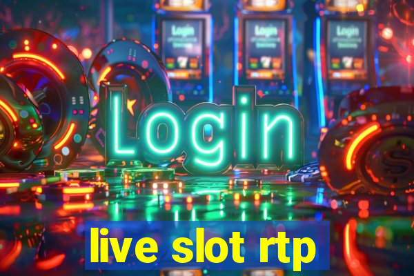 live slot rtp