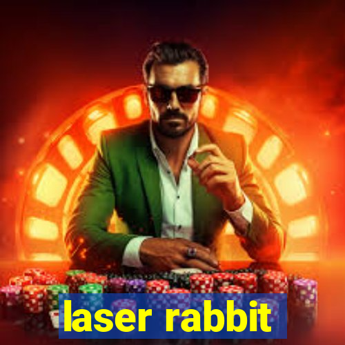 laser rabbit