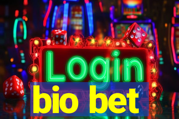 bio bet