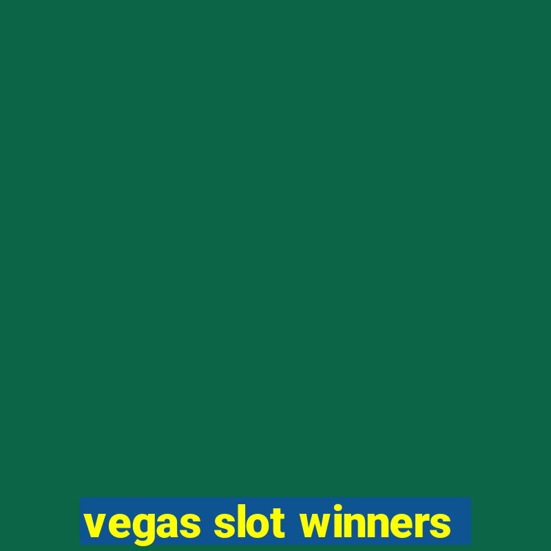 vegas slot winners