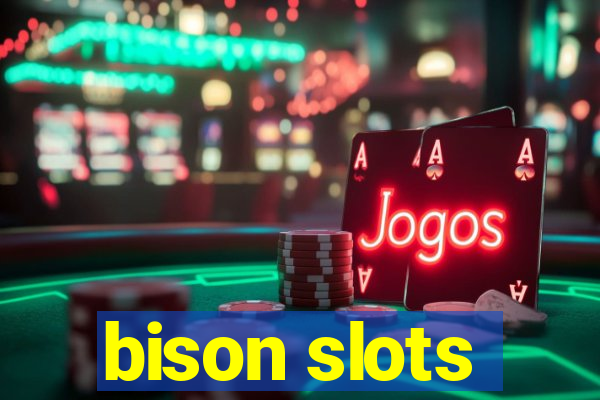 bison slots