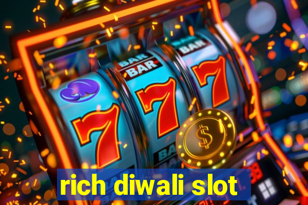 rich diwali slot