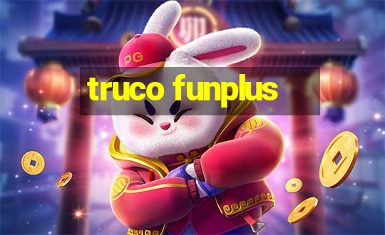 truco funplus