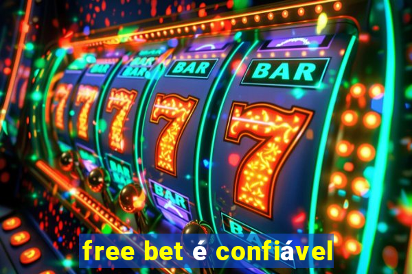 free bet é confiável