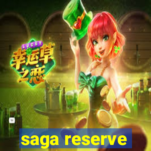 saga reserve