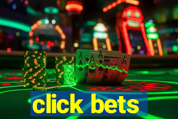 click bets