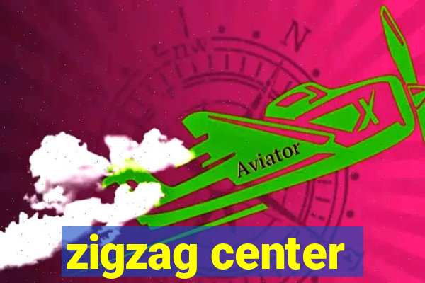 zigzag center