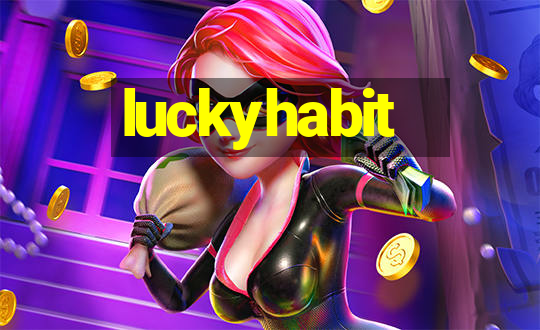 luckyhabit