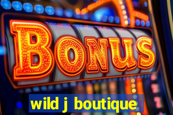 wild j boutique