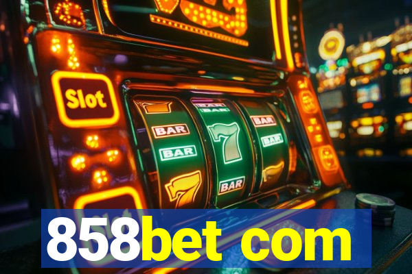 858bet com