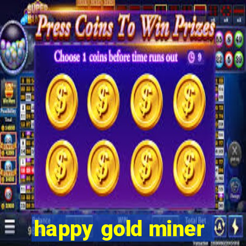 happy gold miner