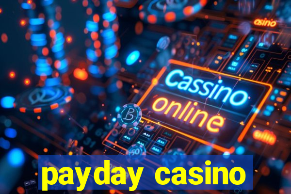 payday casino