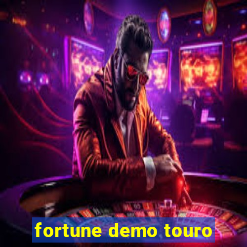 fortune demo touro