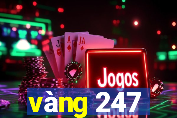 vàng 247