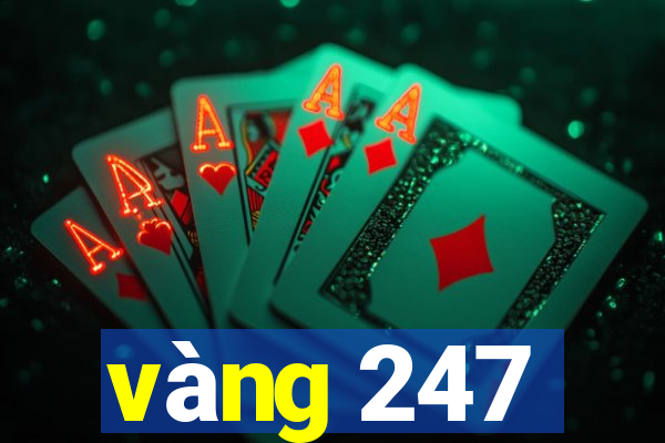 vàng 247