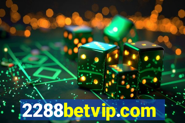 2288betvip.com