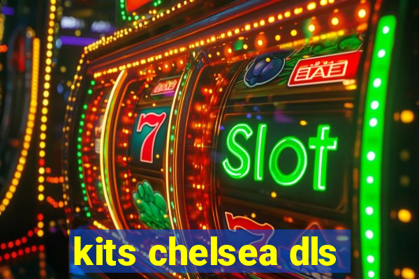 kits chelsea dls