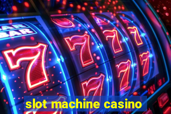 slot machine casino