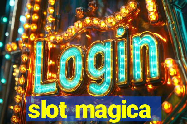 slot magica