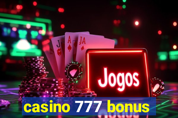 casino 777 bonus