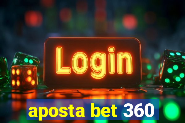 aposta bet 360