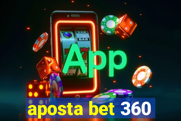 aposta bet 360