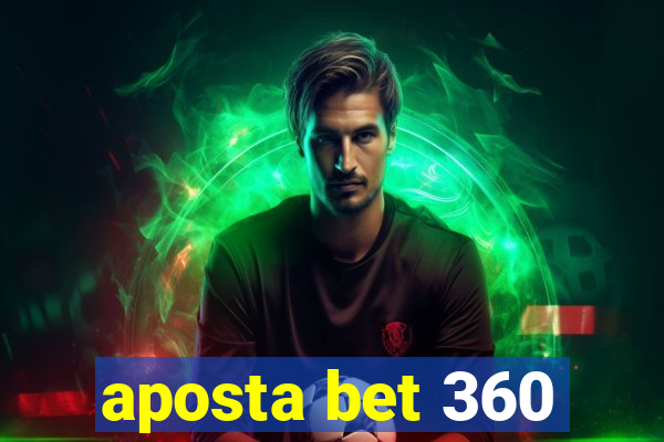 aposta bet 360