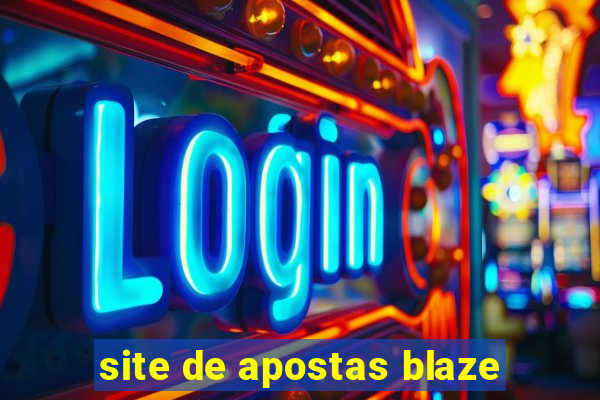 site de apostas blaze